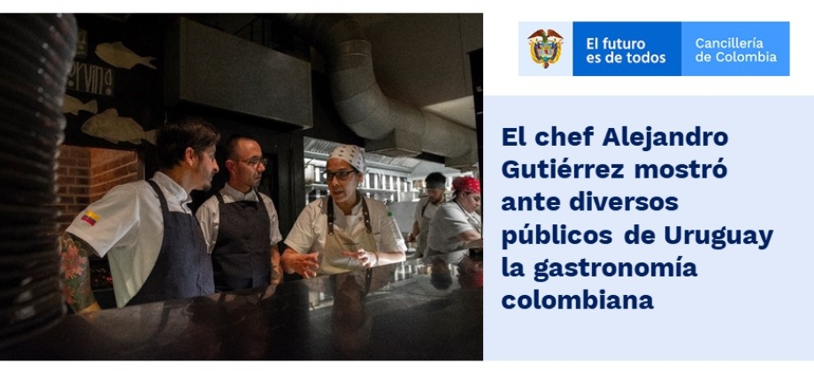 El chef Alejandro Gutiérrez mostró ante diversos públicos de Uruguay la gastronomía 