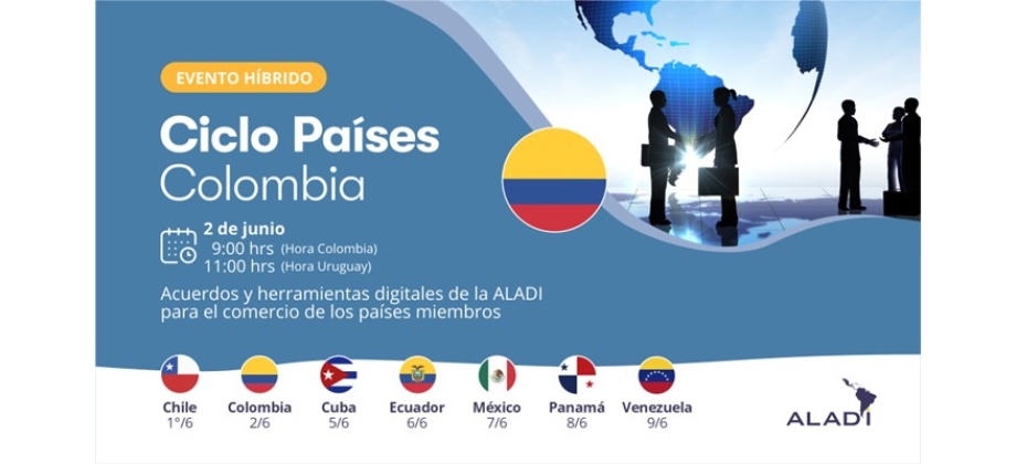 Colombia participará en el evento “Ciclo País edición 2023” de la ALADI